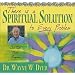 There is a Spiritual Solution to Every Problem