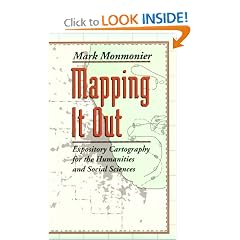 Mapping It Out: Expository Cartography for the Humanities and Social Sciences (Chicago Guides to Writing, Editing, and Publishing)