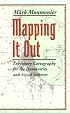 Mapping It Out: Expository Cartography for the Humanities and Social Sciences (Chicago Guides to Writing, Editing, and Publishing)