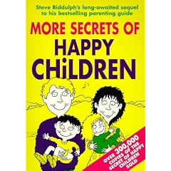 More Secrets of Happy Children