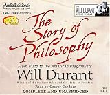 The Story Of Philosophy: From Plato To The American Pragmatists