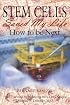 Stem Cells Saved My Life: How to be Next
