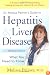 Dr. Melissa Palmer's Guide To Hepatitis and Liver Disease