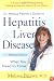 Dr. Melissa Palmer's Guide To Hepatitis and Liver Disease