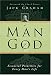 A Man of God: Essential Priorities for Every Man's Life