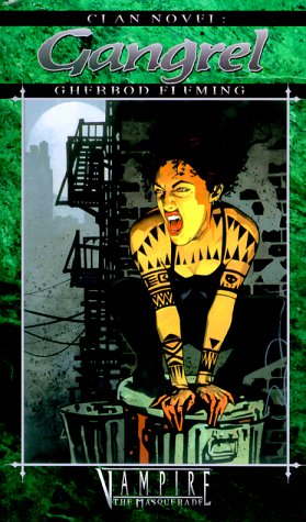 Gangrel (Vampire: The Masquerade Clan Novels)