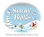 Snow Bugs: A Wintery Pop-up Book (Bugs in a Box Books)