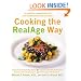 Cooking the RealAge Way: Turn back your biological clock with more than 80 delicious and easy recipes