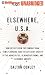Elsewhere, U.S.A.: How We Got...