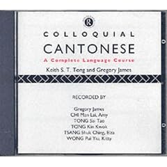 Colloquial Cantonese: A Complete Language Course (Colloquial Series)