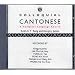 Colloquial Cantonese: A Complete Language Course (Colloquial Series)