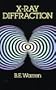 X-Ray Diffraction (Dover Books on Physics)