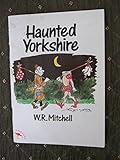 Haunted Yorkshire