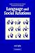 Book Language and Social Relations (Studies in the Social and Cultural Foundations of Language)