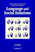 Language and Social Relations (Studies in the Social and Cultural Foundations of Language)
