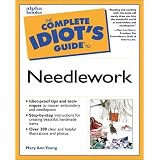 Complete Idiot's Guide to Needlework