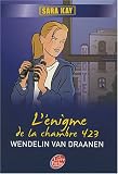 Sara Kay, Tome 1 : L\'énigme de la chambre 423