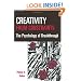 Creativity from Constraints: The Psychology of Breakthrough