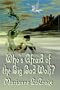Who's Afraid of the Big Bad Wolf?