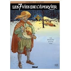 Les 7 vies de l'�pervier, tome 1 : La blanche morte