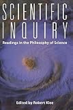 Scientific Inquiry: Readings in the Philosophy of Science