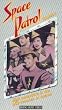 Space Patrol II [VHS] [Import]