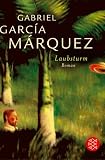 Laubsturm - Gabriel Garcia Marquez