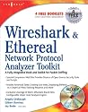 Wireshark & Ethereal Network Protocol Analyzer Toolkit (Jay Beale's Open Source Security)
