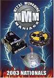 2003 Nationals - Metal Munchin