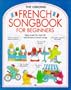 French Songbook: For Beginners (Songbooks)