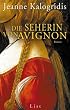 Die Seherin von Avignon: Roman