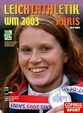 Produkt-Bild: Leichtathletik WM 2003 Paris: Offizielle Dokumentation des Deutschen Leichtathletik-Verbandes