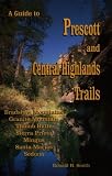 A Guide to Prescott and Central Highlands Trails