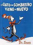 El Gato Con Sombrero Viene de Nuevo (I Can Read It All by Myself Beginner Books (Hardcover)) (Spanish Edition)