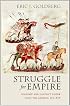 Struggle for Empire: Kingship and Conflict Under Louis the German, 817-876
