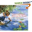 Does God Know How to Tie Shoes? by Nancy White Carlstrom and Lori McElrath-Eslick