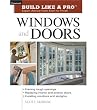 Windows and Doors (Build Like A Pro)