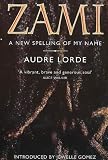 Zami: A New Spelling of My Name