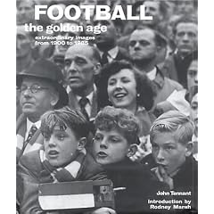 Football: The Golden Age