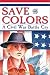 Books : Save the Colors : A Civil War Battle Cry