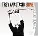 Trey Anastasio: Shine
