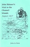 John Skinner's visit to the Channel Islands, August 1827