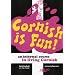 Cornish is Fun: An Informal Course in Living Cornish