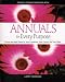 Book Annuals for Every Purpose: Choose the Right Plants for Your Conditions, Your Garden, and Your Taste (A Rodale Organic Gardening Book)
