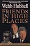 Friends in High Places: Our Journey from Little Rock to Washington, D.C.