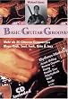 Basic Guitar Grooves: Mehr als 50 Gitarrengrooves aus Blues, Rock'n Roll, Soul, Funk, Latin, Reggae, Caribbean und Jazz. Rhythmus-Workshop