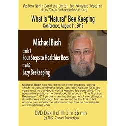 What is "Natural" Beekeeping? Michael Bush