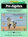 Masterminds Pre Algebra: Reproducible Skill Builders and Higher Order Thinking Activities Based on NCTM Standards (Kids' Stuff)