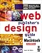 Book Web Publisher's Design Guide for Macintosh: Your Step-By-Step Guide to Designing Incredible Web Pages