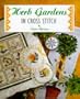 Herb Gardens in Cross Stitch